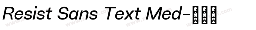 Resist Sans Text Med字体转换
